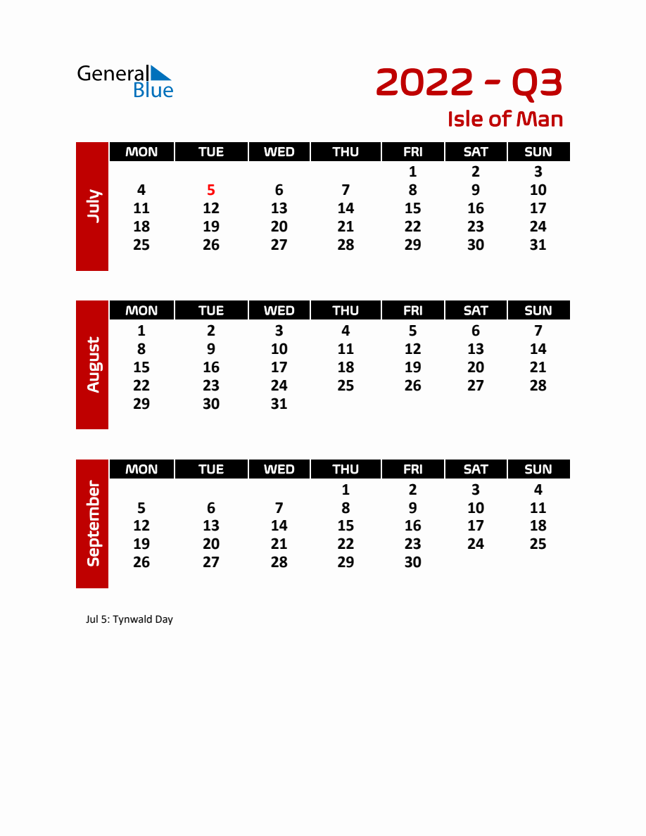 Q3 2022 Calendar with Holidays for Isle of Man - Monday Start