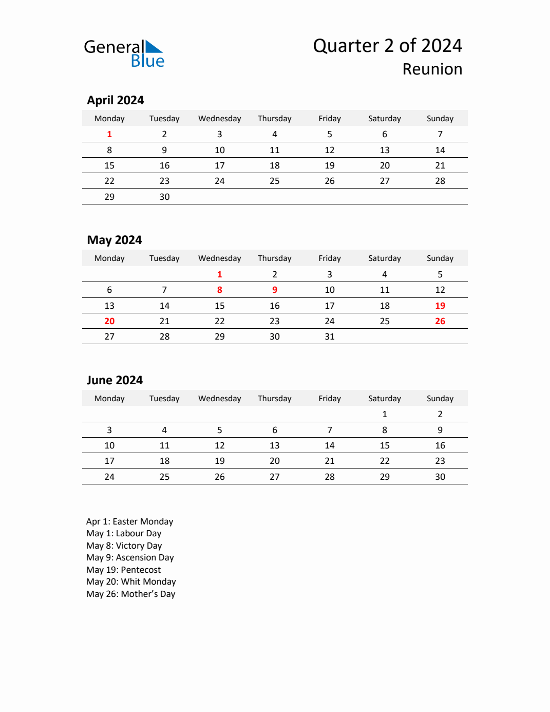 Q2 2024 Monday Start Quarterly Calendar with Reunion Holidays