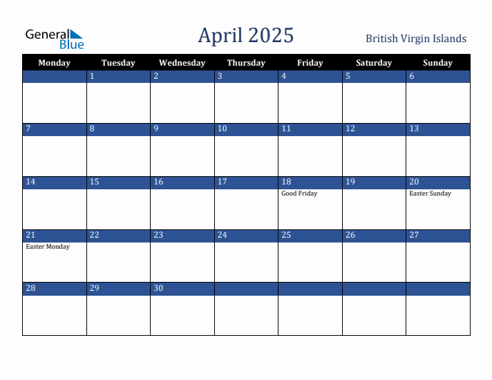 April 2025 British Virgin Islands Calendar (Monday Start)