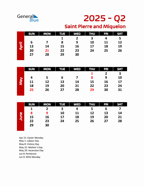 Q2 2025 Calendar with Holidays in Saint Pierre and Miquelon