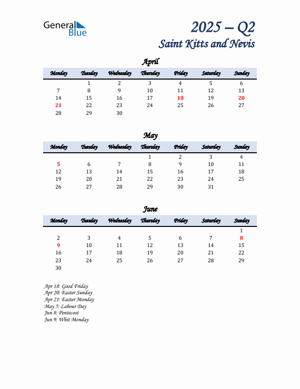 April, May, and June Calendar for Saint Kitts and Nevis with Monday Start