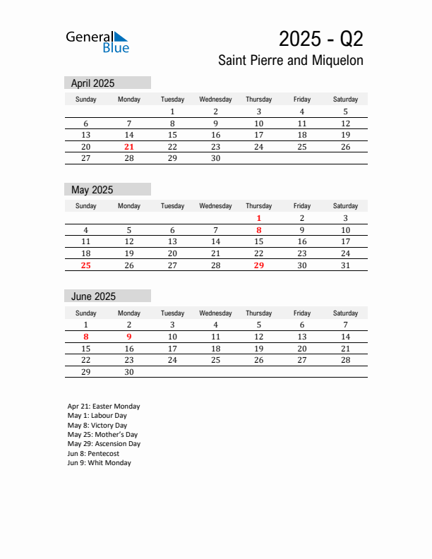 Saint Pierre and Miquelon Quarter 2 2025 Calendar with Holidays
