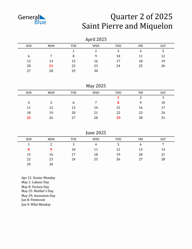 Quarter 2 2025 Saint Pierre and Miquelon Quarterly Calendar