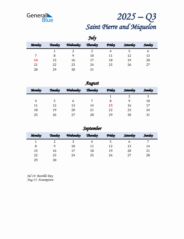 July, August, and September Calendar for Saint Pierre and Miquelon with Monday Start