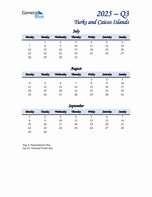 July, August, and September Calendar for Turks and Caicos Islands with Monday Start