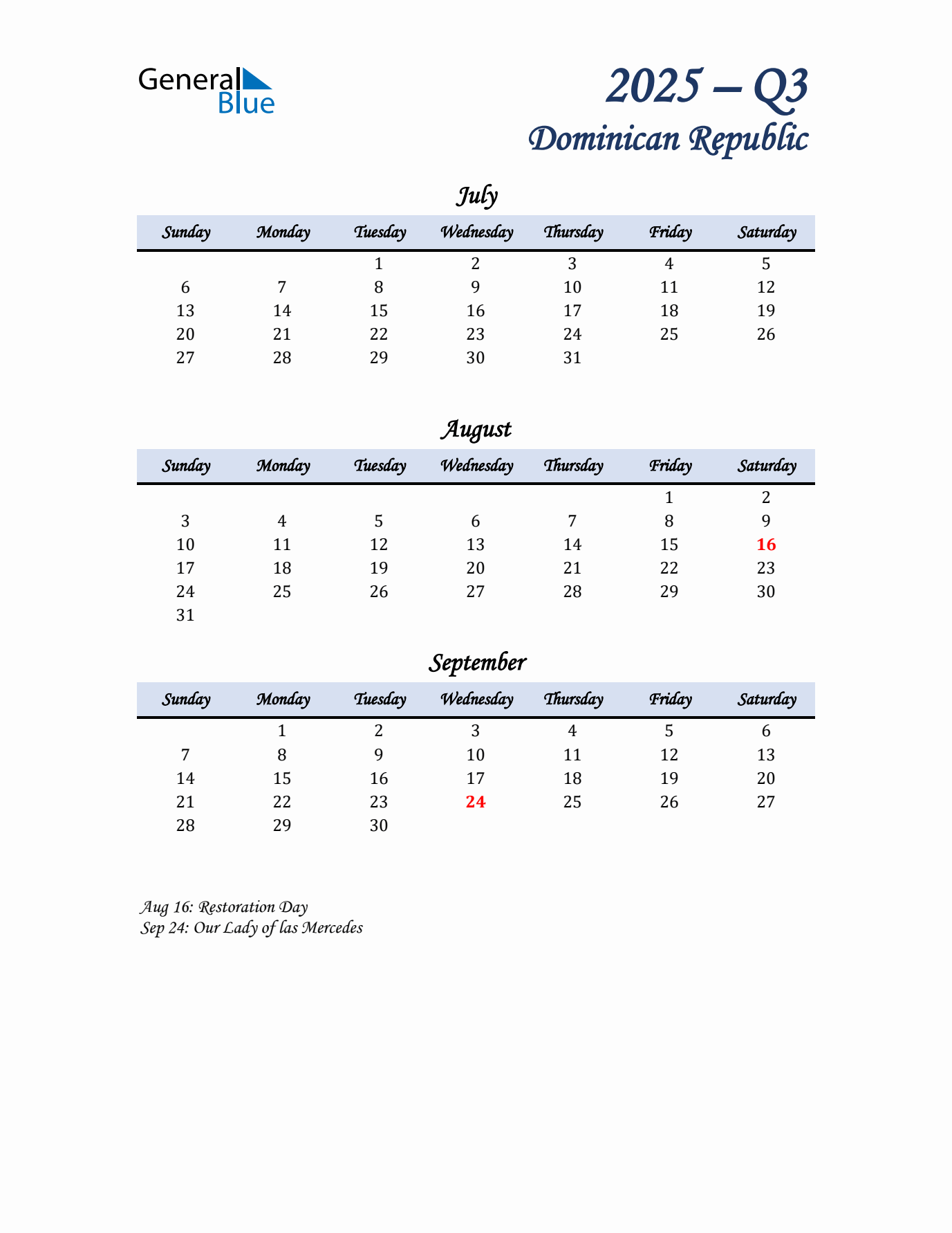 July, August, and September Calendar for Dominican Republic with Sunday Start