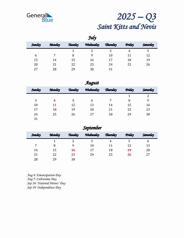 July, August, and September Calendar for Saint Kitts and Nevis with Sunday Start