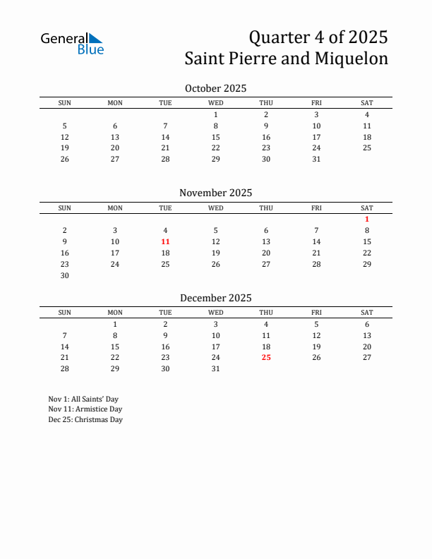 Quarter 4 2025 Saint Pierre and Miquelon Quarterly Calendar