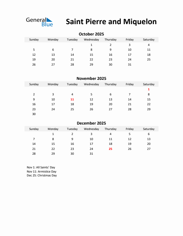 Printable Quarterly Calendar with Notes and Saint Pierre and Miquelon Holidays- Q4 of 2025