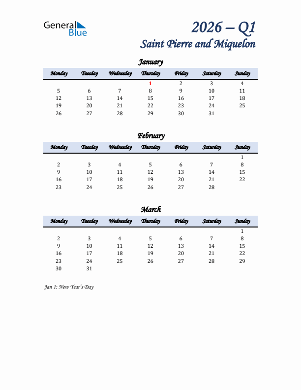 January, February, and March Calendar for Saint Pierre and Miquelon with Monday Start