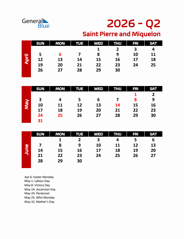 Q2 2026 Calendar with Holidays in Saint Pierre and Miquelon