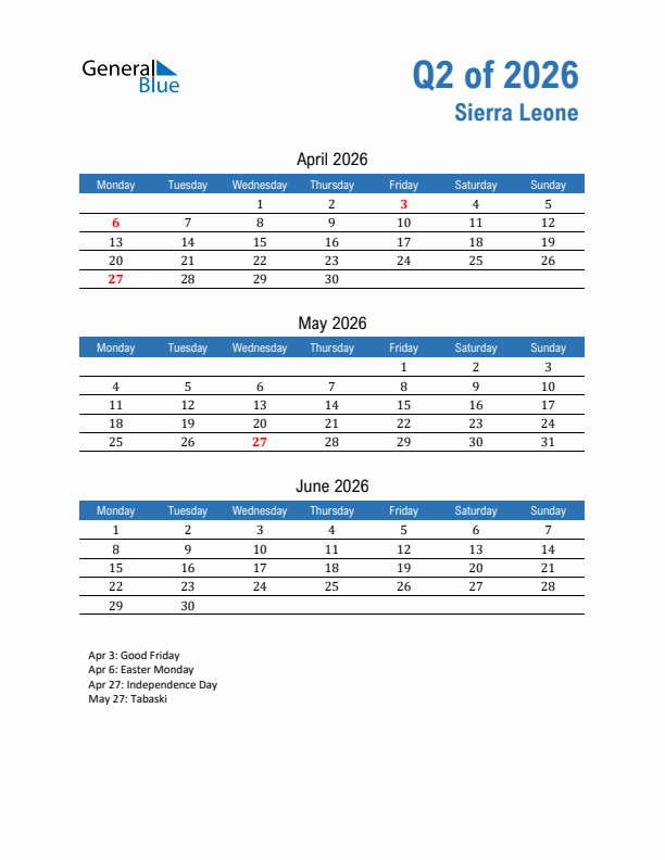 Sierra Leone Q2 2026 Quarterly Calendar with Monday Start