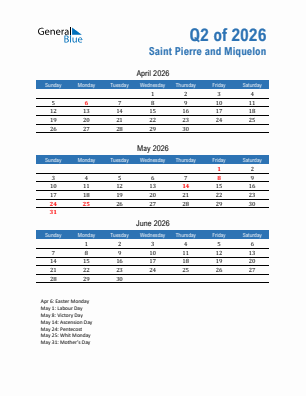 Saint Pierre and Miquelon Quarter 2  2026 calendar template