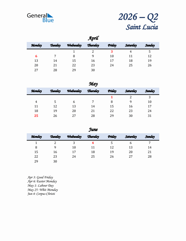 April, May, and June Calendar for Saint Lucia with Monday Start