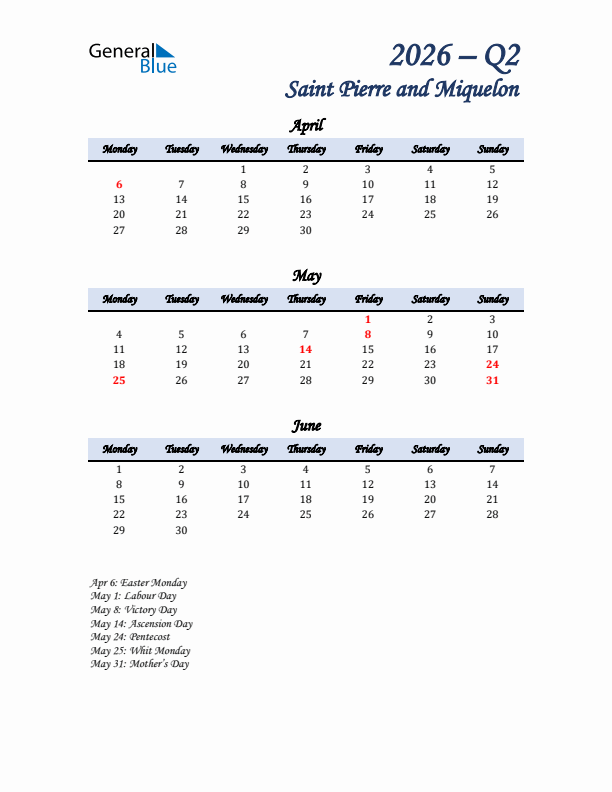 April, May, and June Calendar for Saint Pierre and Miquelon with Monday Start