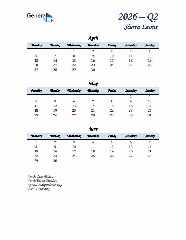 April, May, and June Calendar for Sierra Leone with Monday Start