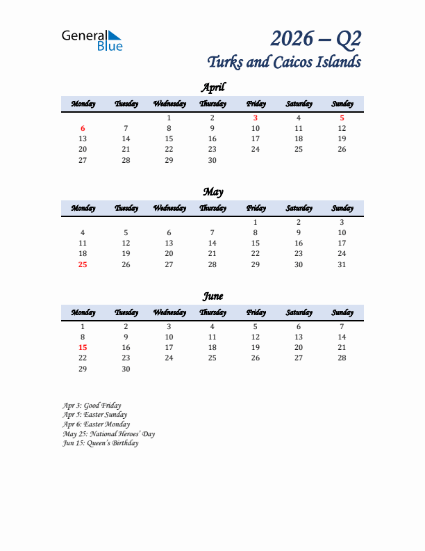 April, May, and June Calendar for Turks and Caicos Islands with Monday Start