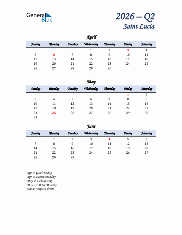 April, May, and June Calendar for Saint Lucia with Sunday Start