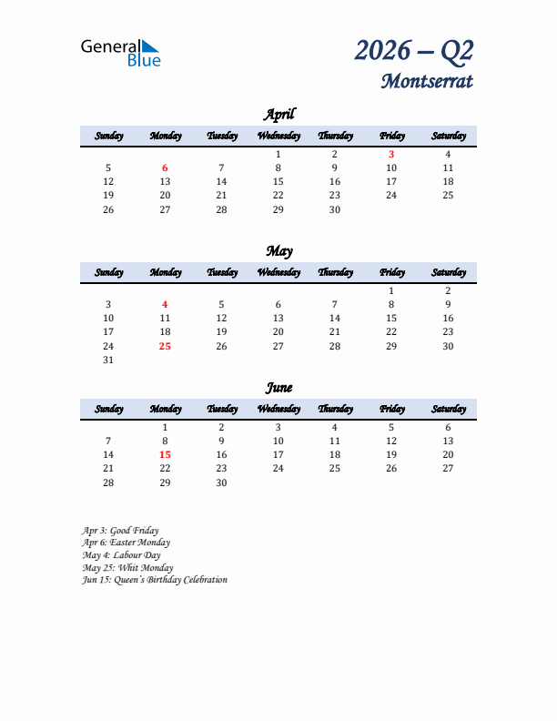April, May, and June Calendar for Montserrat with Sunday Start