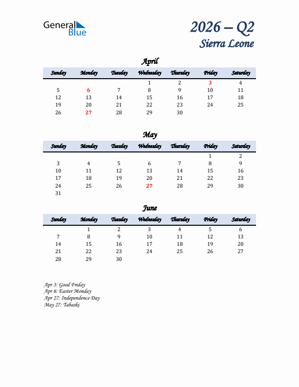 April, May, and June Calendar for Sierra Leone with Sunday Start