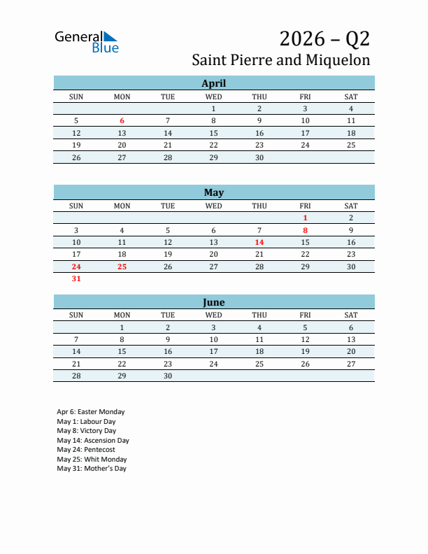 Three-Month Planner for Q2 2026 with Holidays - Saint Pierre and Miquelon