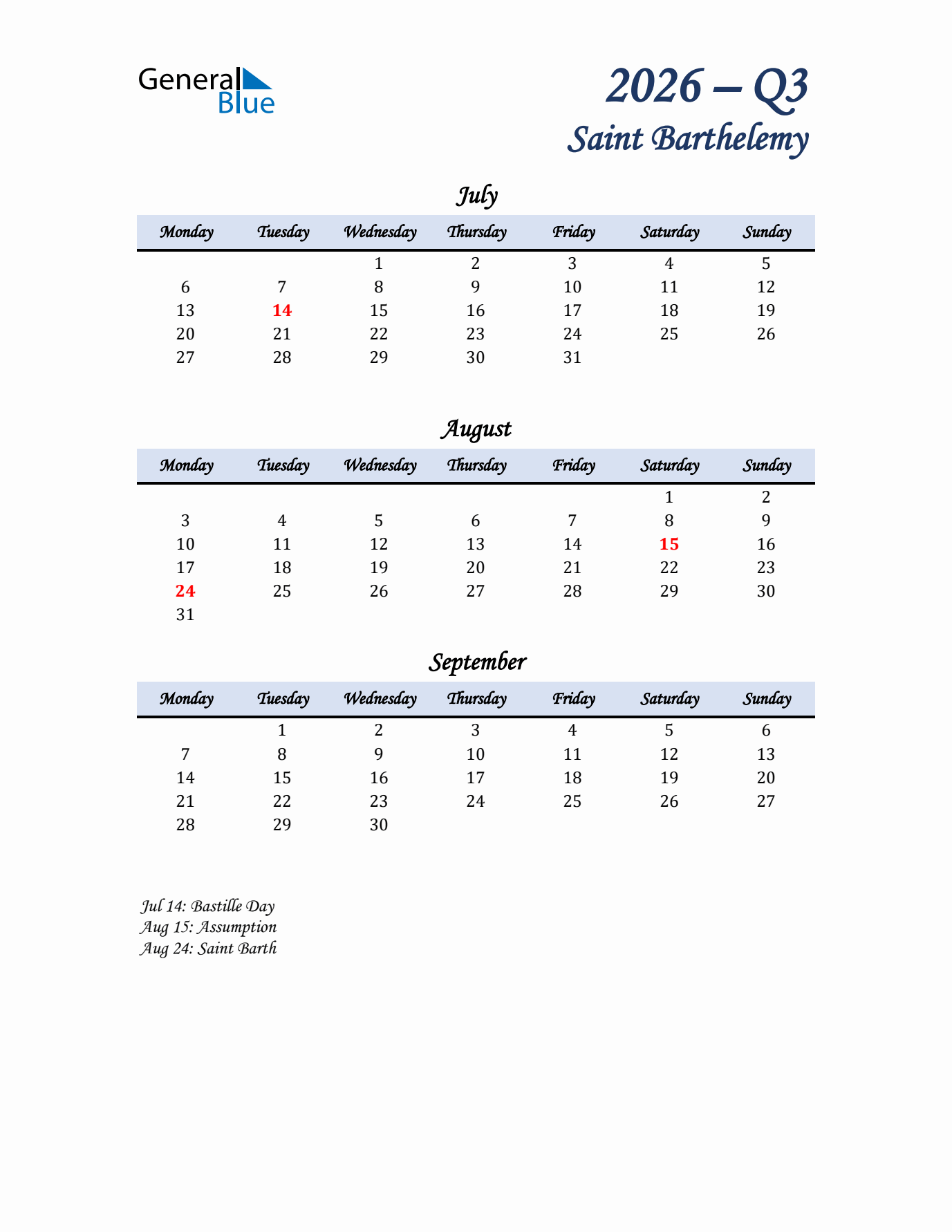 July, August, and September Calendar for Saint Barthelemy with Monday Start