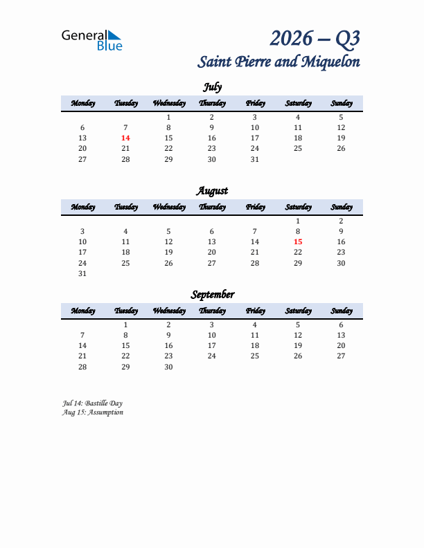 July, August, and September Calendar for Saint Pierre and Miquelon with Monday Start