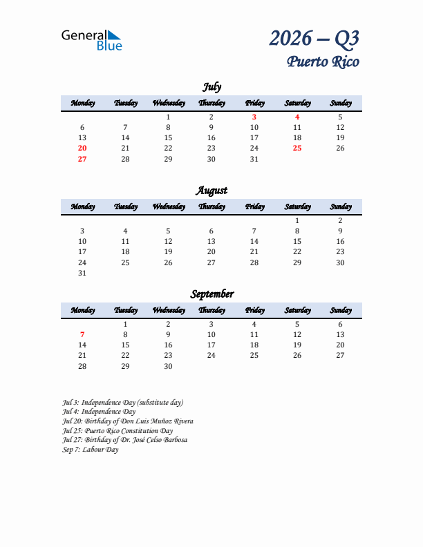 July, August, and September Calendar for Puerto Rico with Monday Start