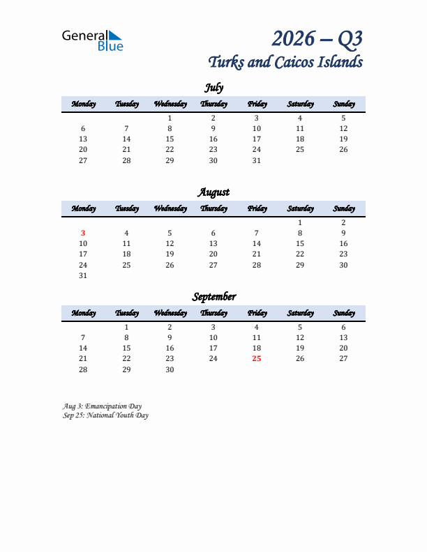 July, August, and September Calendar for Turks and Caicos Islands with Monday Start