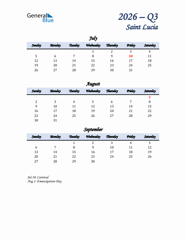 July, August, and September Calendar for Saint Lucia with Sunday Start