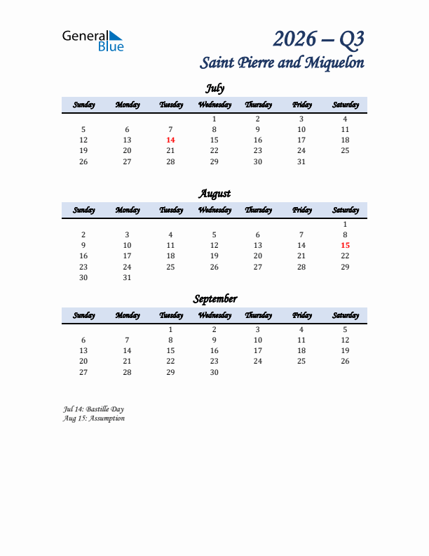 July, August, and September Calendar for Saint Pierre and Miquelon with Sunday Start