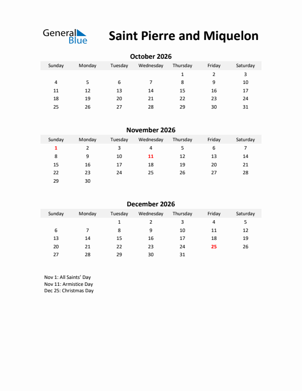 Printable Quarterly Calendar with Notes and Saint Pierre and Miquelon Holidays- Q4 of 2026