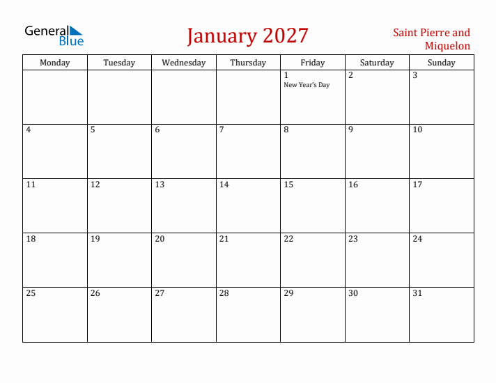 Saint Pierre and Miquelon January 2027 Calendar - Monday Start