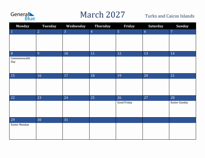 March 2027 Turks and Caicos Islands Calendar (Monday Start)