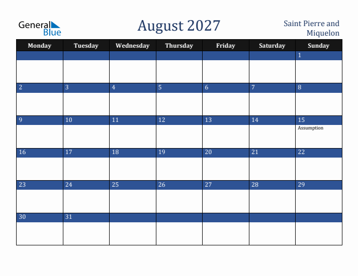 August 2027 Saint Pierre and Miquelon Calendar (Monday Start)