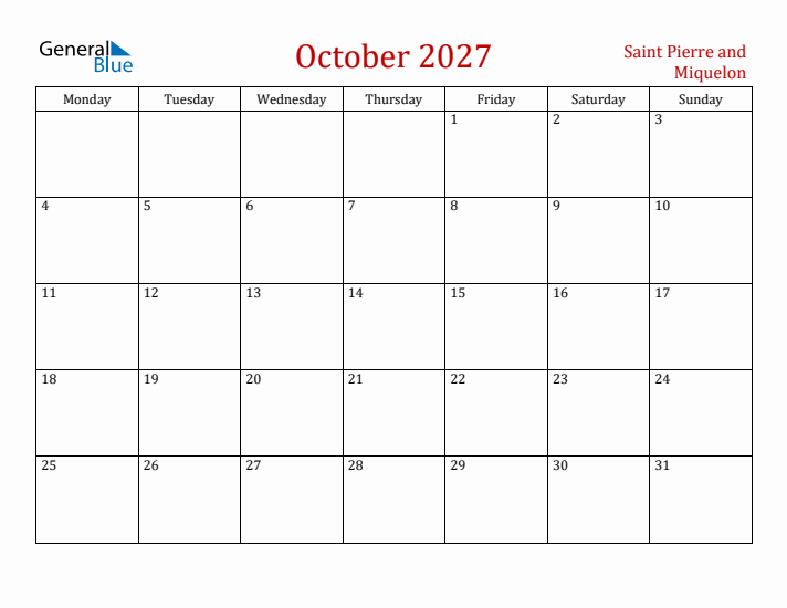 Saint Pierre and Miquelon October 2027 Calendar - Monday Start