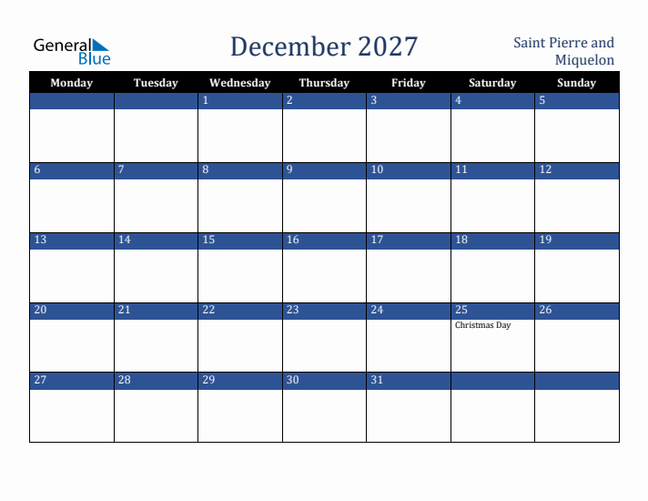 December 2027 Saint Pierre and Miquelon Calendar (Monday Start)