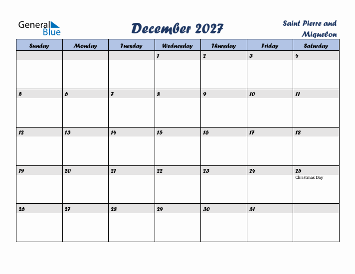 December 2027 Calendar with Holidays in Saint Pierre and Miquelon