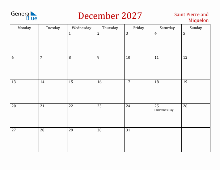 Saint Pierre and Miquelon December 2027 Calendar - Monday Start