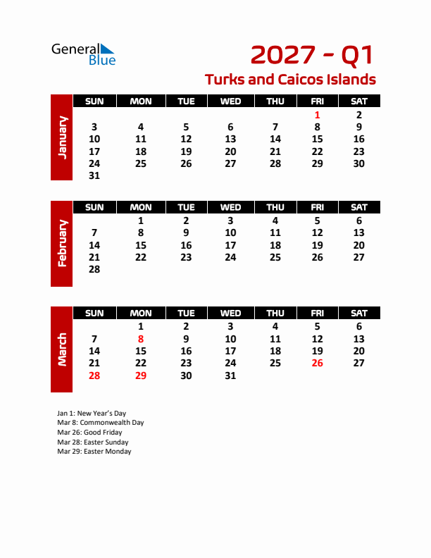 Q1 2027 Calendar with Holidays in Turks and Caicos Islands