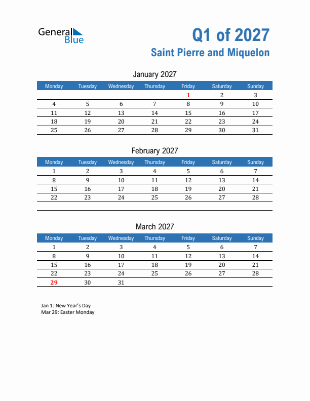 Saint Pierre and Miquelon Q1 2027 Quarterly Calendar with Monday Start