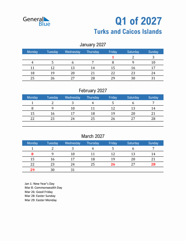 Turks and Caicos Islands Q1 2027 Quarterly Calendar with Monday Start