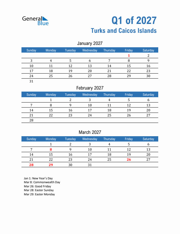 Turks and Caicos Islands Q1 2027 Quarterly Calendar with Sunday Start