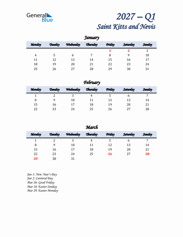 January, February, and March Calendar for Saint Kitts and Nevis with Monday Start