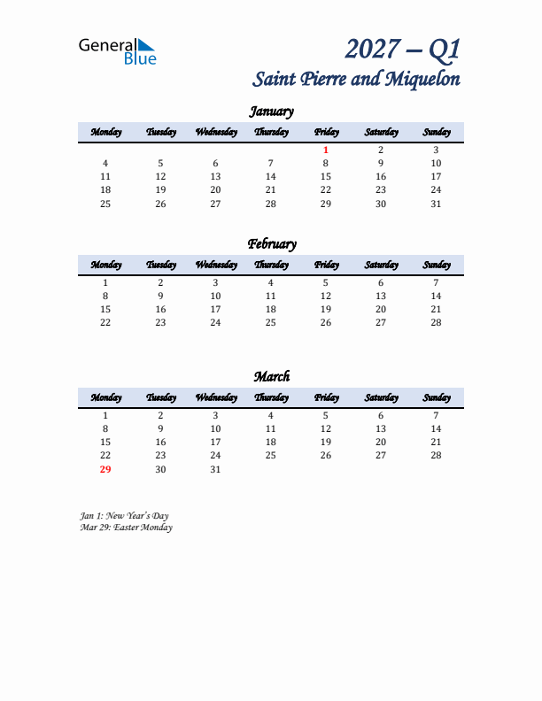 January, February, and March Calendar for Saint Pierre and Miquelon with Monday Start