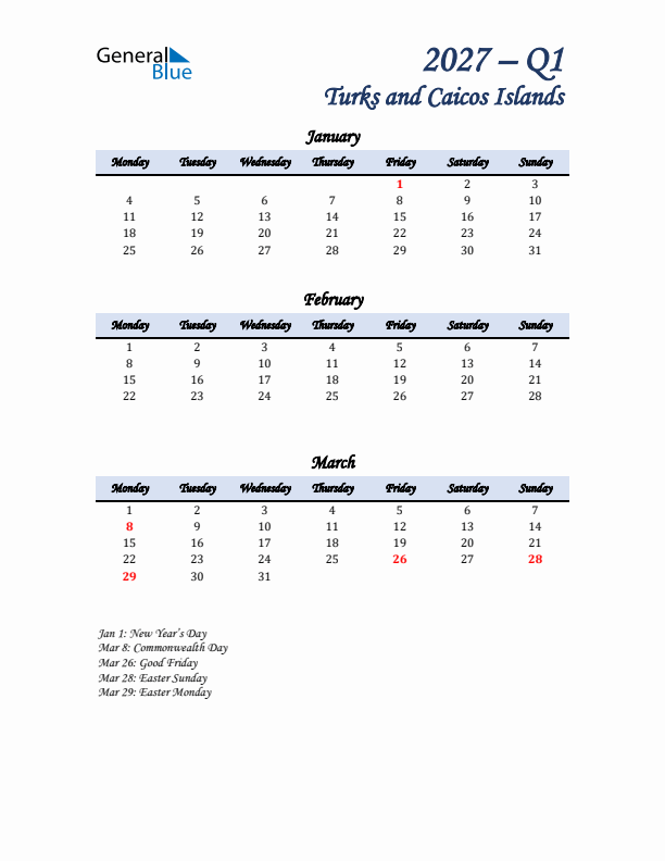 January, February, and March Calendar for Turks and Caicos Islands with Monday Start