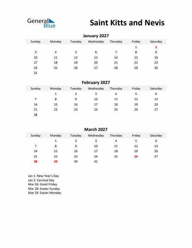 Printable Quarterly Calendar with Notes and Saint Kitts and Nevis Holidays- Q1 of 2027
