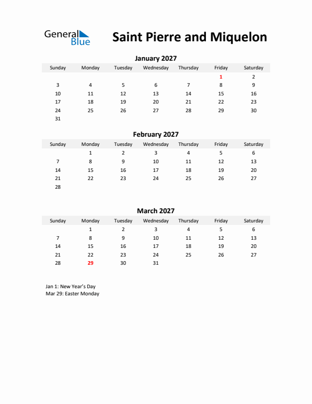 Printable Quarterly Calendar with Notes and Saint Pierre and Miquelon Holidays- Q1 of 2027