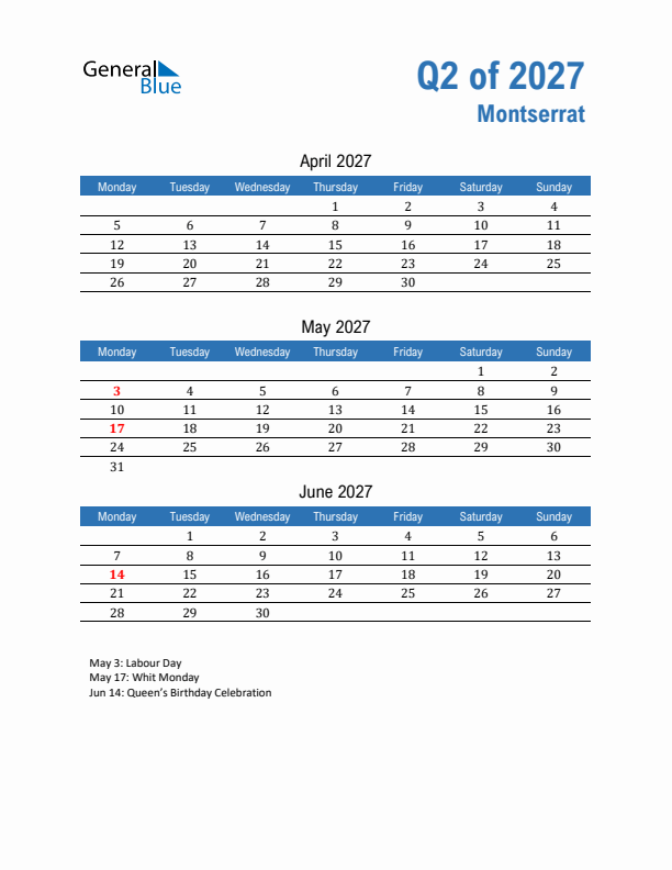 Montserrat Q2 2027 Quarterly Calendar with Monday Start