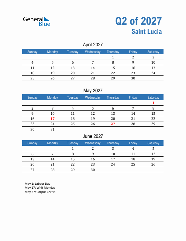 Saint Lucia Q2 2027 Quarterly Calendar with Sunday Start